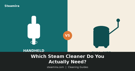Handheld vs. Full-Size Steam Cleaner: Which One Do You Actually Need?